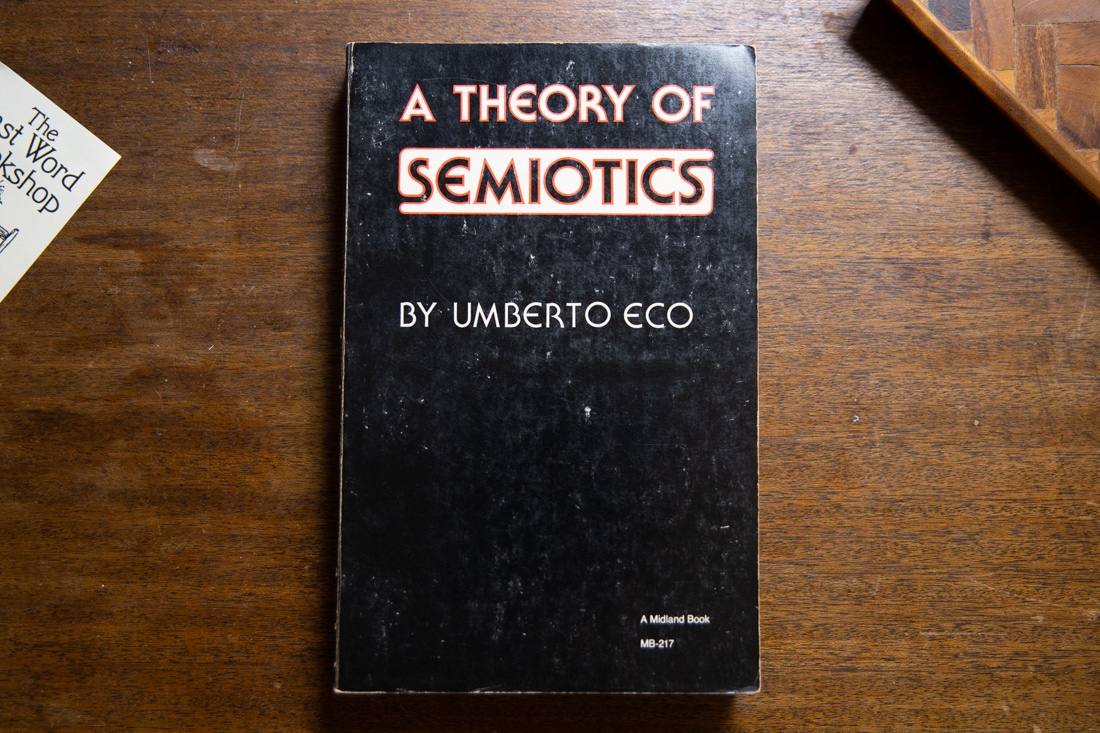 A Theory of Semiotics by Umberto Eco