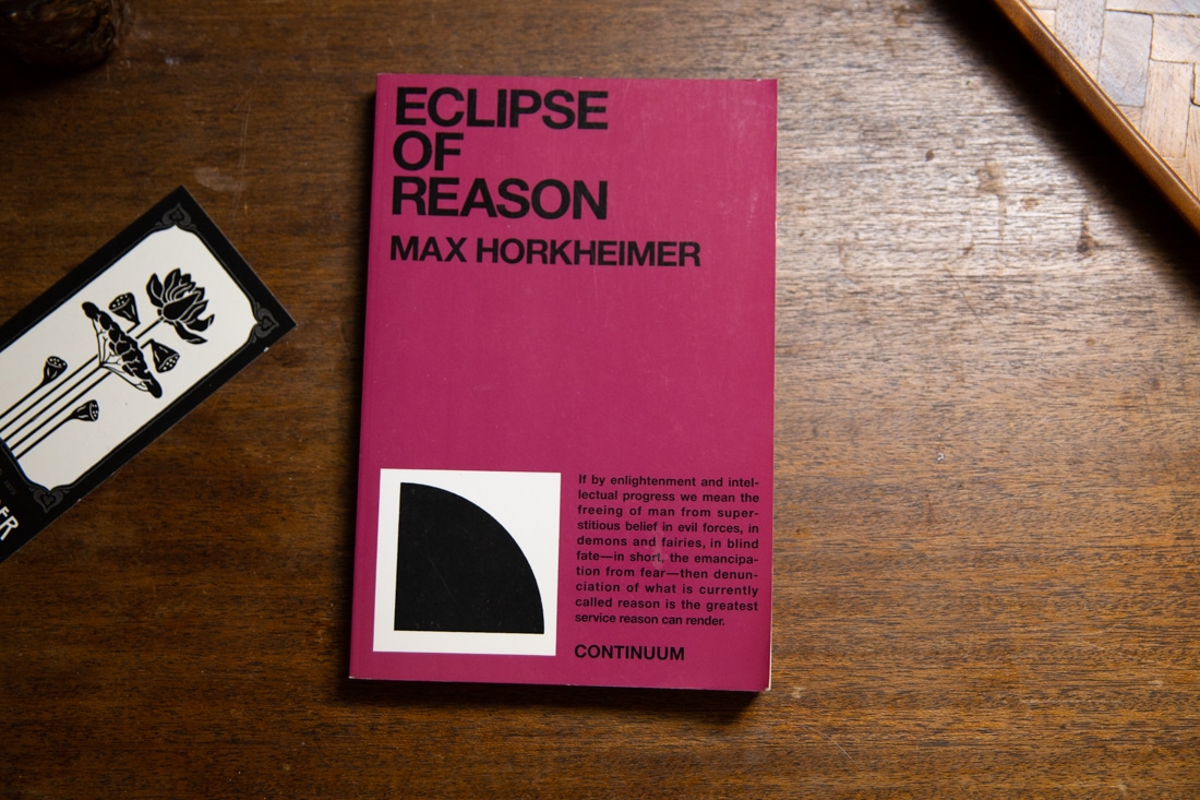 Eclipse of Reason by Max Horkheimer