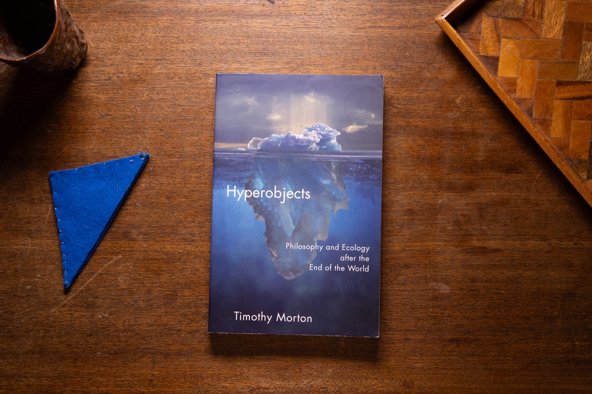 Hyperobjects by Timothy Morton