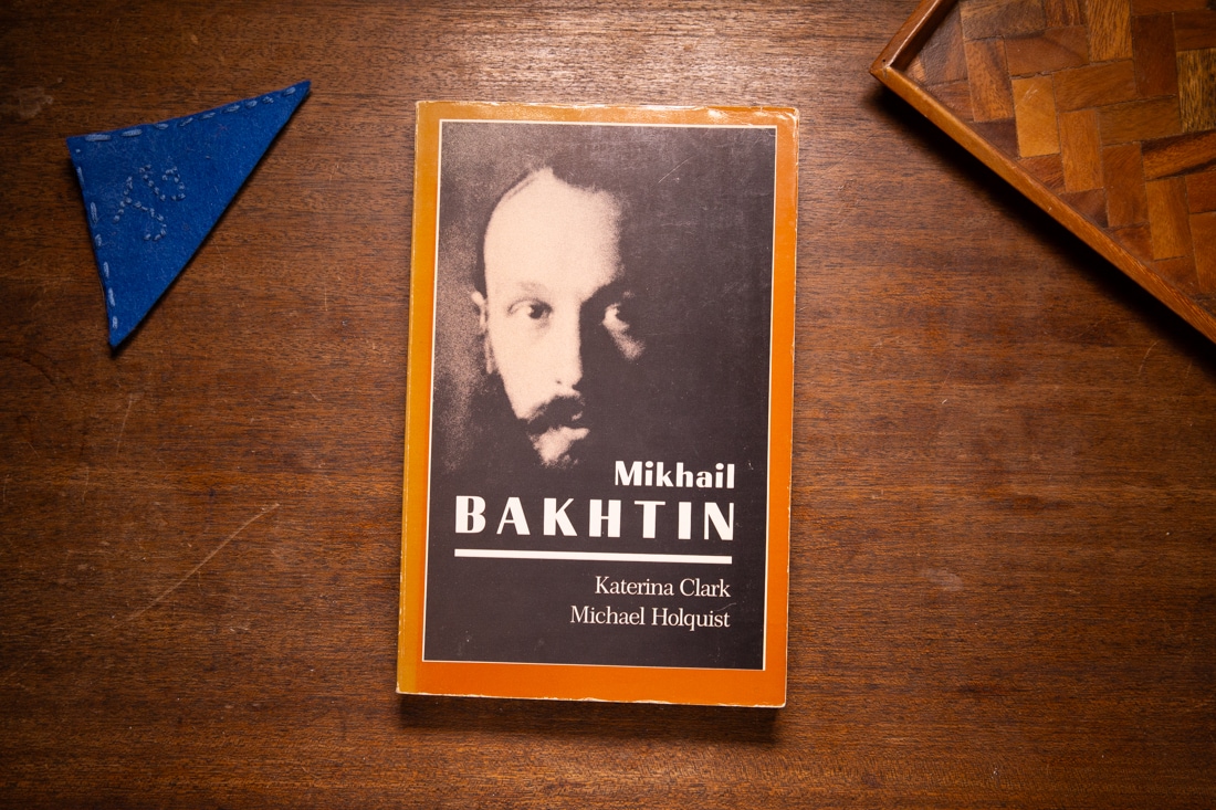 Mikhail Bakhtin by Katerina Clark, Michael Holquist