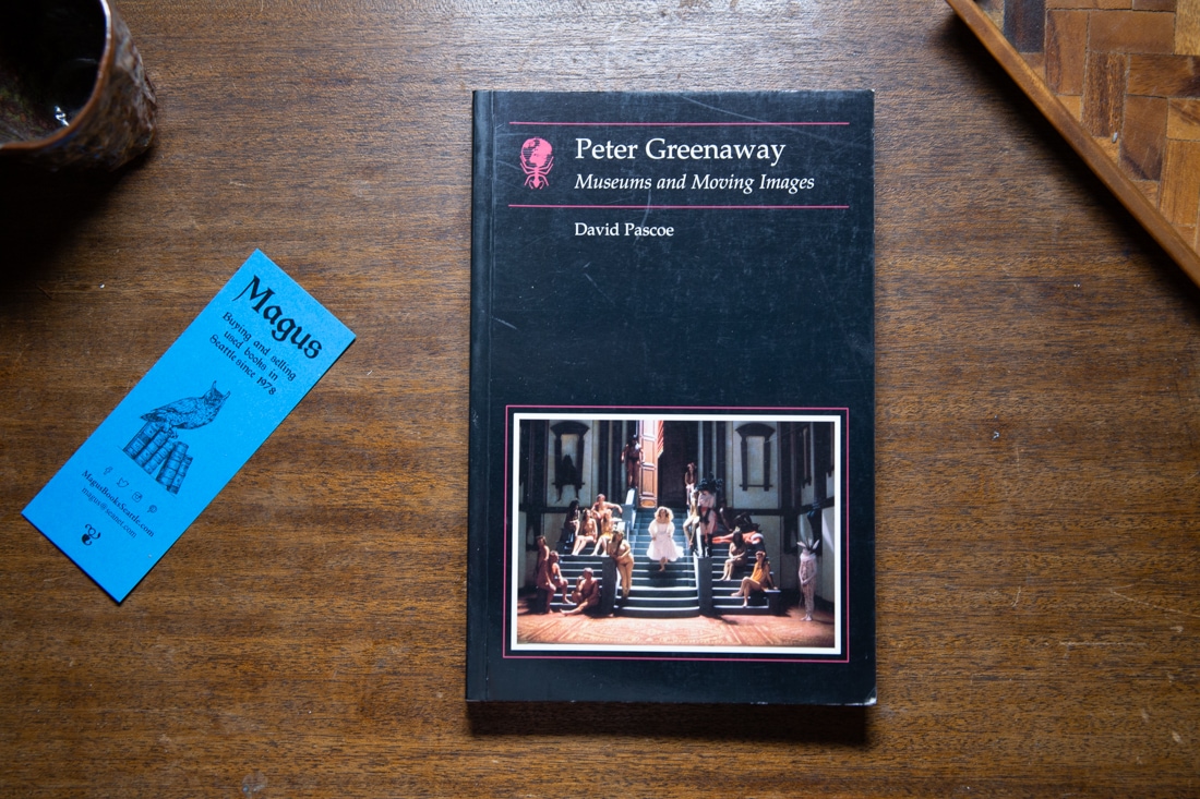 Peter Greenaway: Museums and Moving Images by David Pascoe