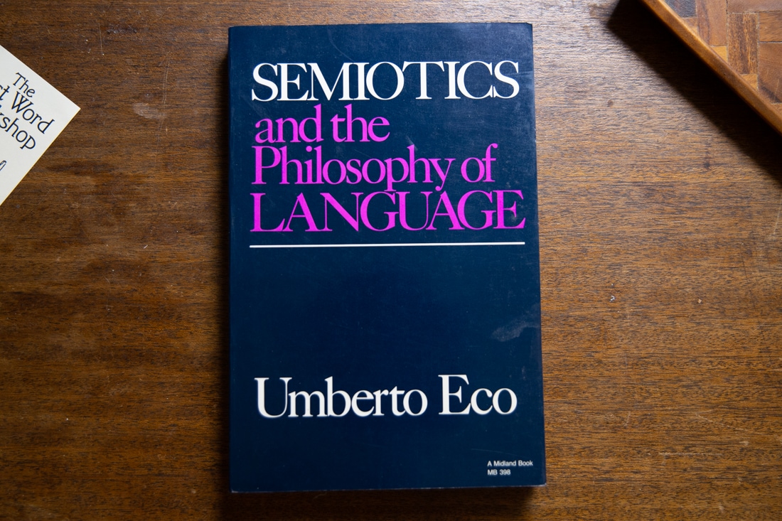 Semiotics and the Philosophy of Language by Umberto Eco
