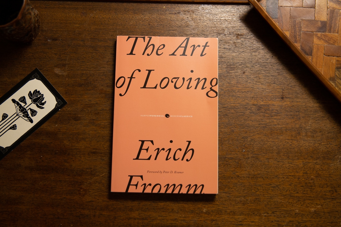 The Art of Loving by Erich Fromm