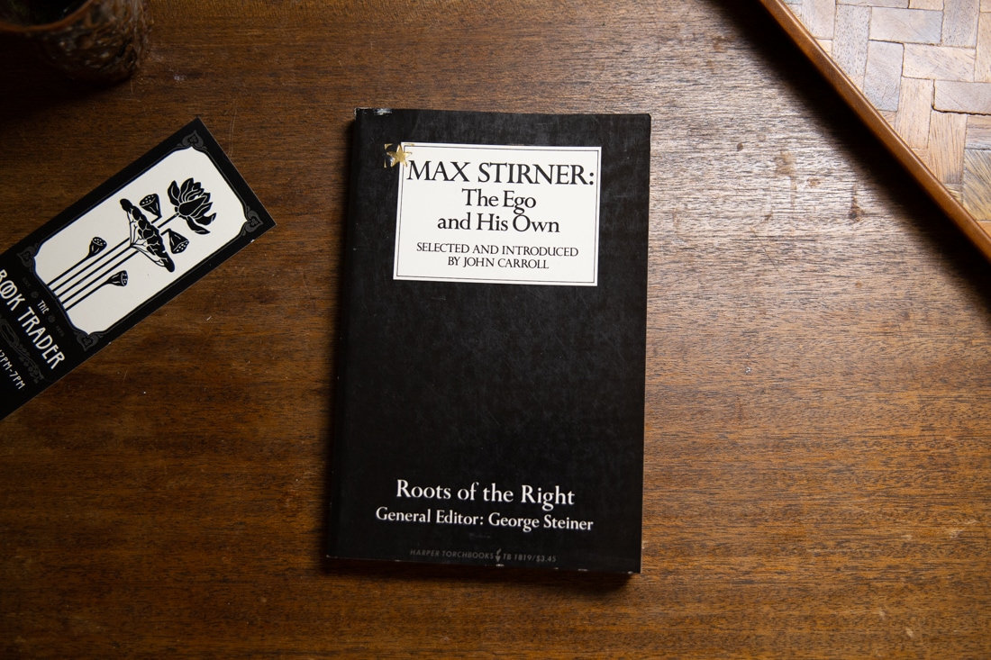 The Ego and His Own by Max Stirner