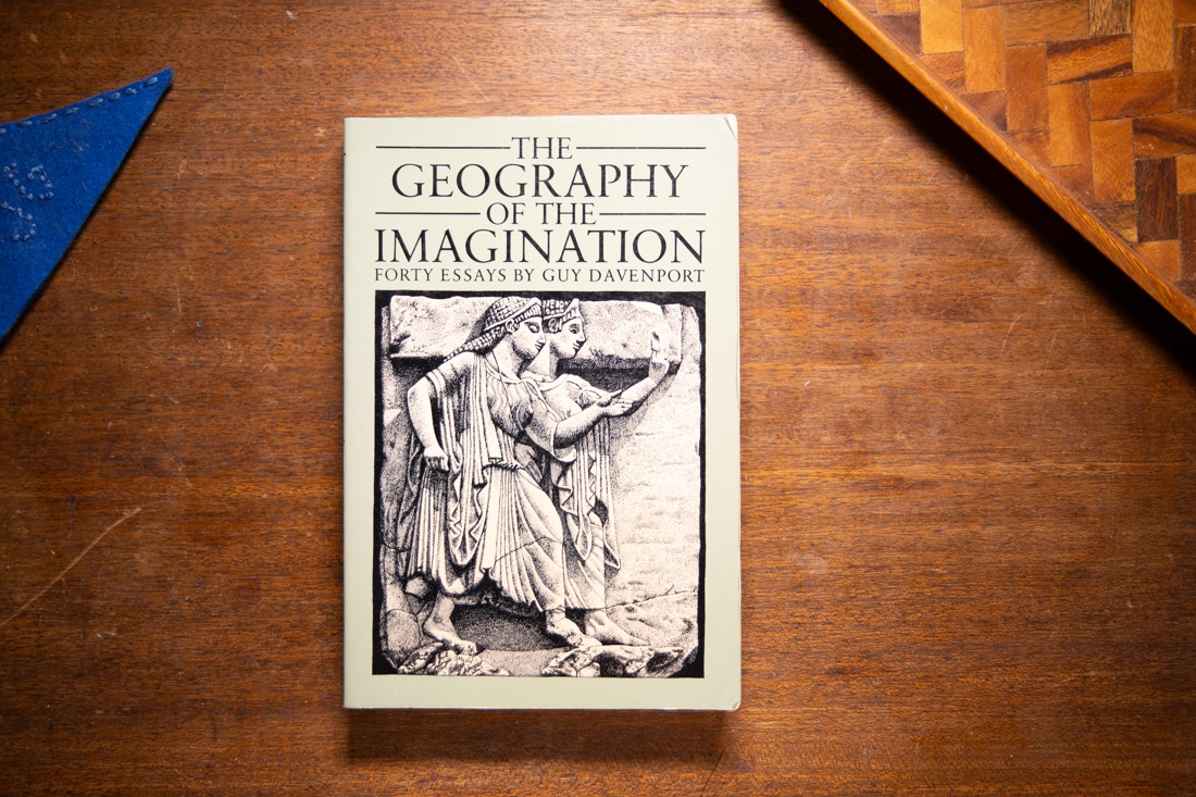 The Geography of the Imagination by Guy Davenport