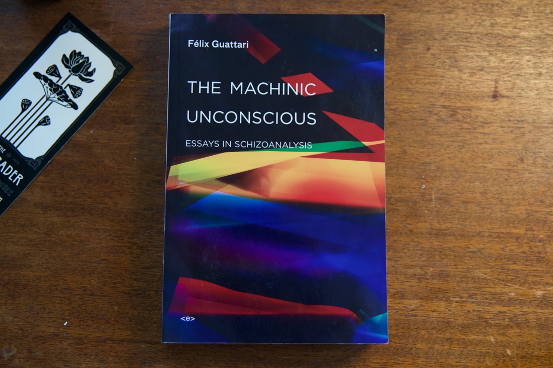The Machinic Unconscious by Félix Guattari