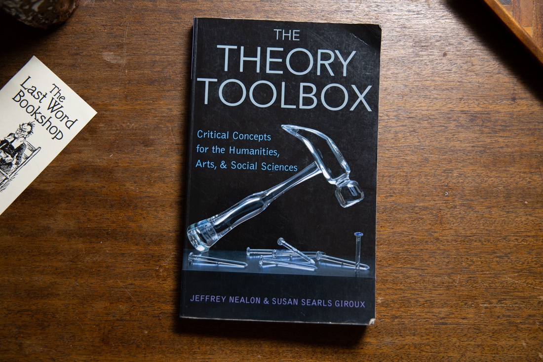 The Theory Toolbox by Jeffrey Nealon, Susan Searles Giroux