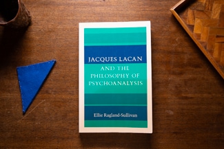 Jacques Lacan and The Philosophy of Psychoanalysis cover