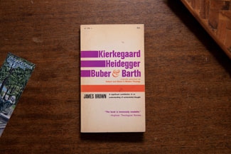 Kierkegaard, Heidegger, Buber & Barth cover