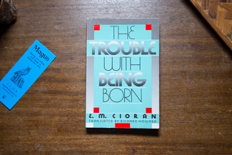 The Trouble With Being Born cover