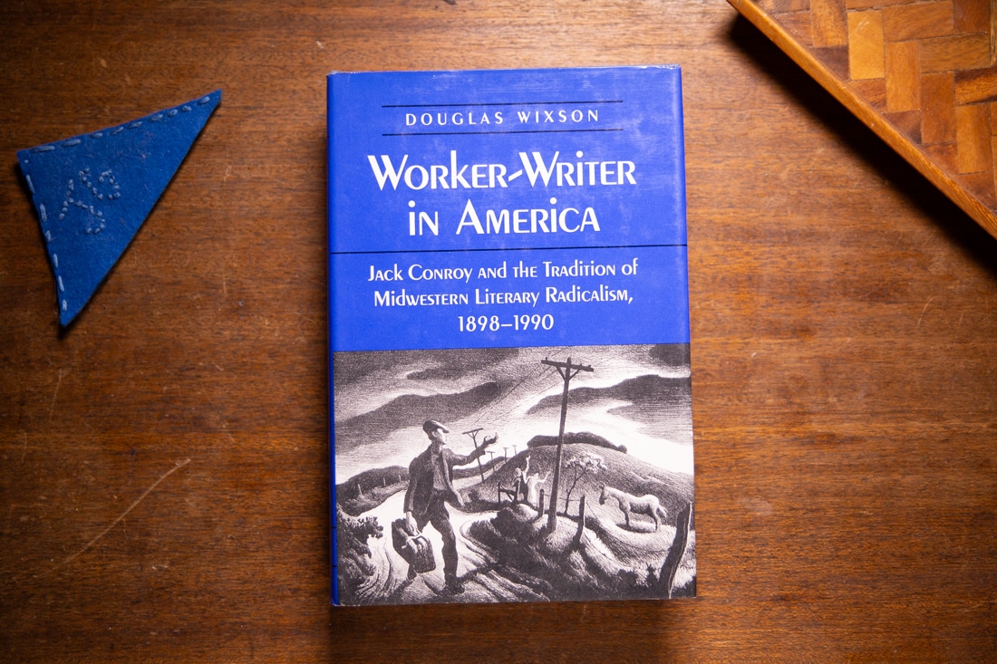 Worker-Writer in America by Douglas Wixson